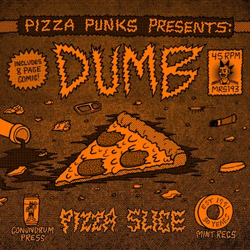 Dumb, “Pizza Punks“
