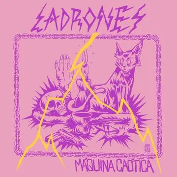 Ladrones, “Máquina Caótica”
