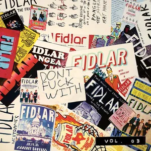 Fidlar, Don’t Fuck With Vol. 3